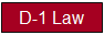 D-1 Law